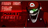 FNF Vs. Mario's Madness - [Friday Night Funkin']